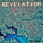 Album-Cover von Revelations „Inner Harbor“ (2012).