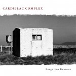 Album-Cover von Cardillac Complexs „Forgotten Reasons“ (2013).