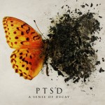 Album-Cover von PTSDs „A Sense Of Decay“ (2013).