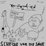 Album-Cover von Zerstörenfrieds „Scheisse vor die Säue“ (2013).