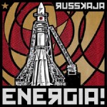 Album-Cover von Russkajas „Energia!“ (2013).