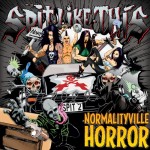 Album-Cover von SPiT LiKE THiS’ „Normalityville Horror“ (2013).