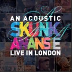 Album-Cover von Skunk Anansies „An Acoustic Skunk Anansie Live in London “ (2013).