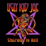 Album-Cover von Ugly Kid Joes „Stairway to Hell“ (2013).
