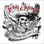 Album-Cover von Toby Jepsons „Raising My Own Hell“ (2013).