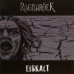 Album-Cover von Ragnaröeks „Eiskalt“ (2011).