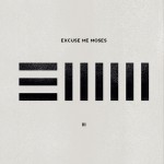 Album-Cover von Excuse Me Moses’ „III“ (2013).